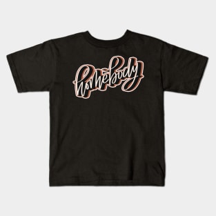 homebody Kids T-Shirt